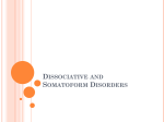 Dissociative and Somatoform Disorders File