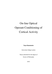 On-line Optical Operant Conditioning of Cortical Activity