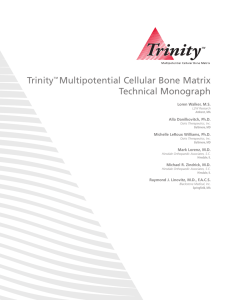 Trinity™ Multipotential Cellular Bone Matrix