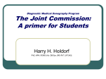 The Joint Commission A PRIMER FOR STUDENTS AND DMS