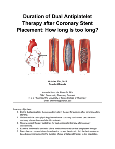 Duration of Dual Antiplatelet Therapy after Coronary Stent Placement