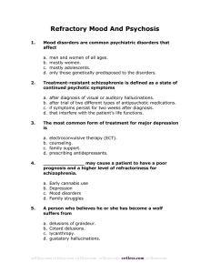 Refractory Mood And Psychosis Mood disorders are common