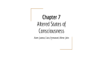 Chapter 7 Altered States of Consciousness