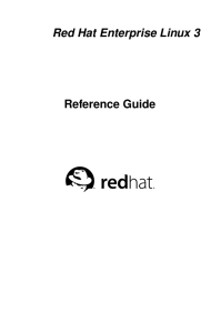 Red Hat Enterprise Linux 3 Reference Guide