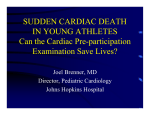 SUDDEN CARDIAC DEATH IN YOUNG ATHLETES Can the