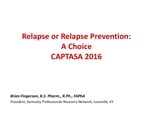 Relapse or Relapse Prevention: A Choice