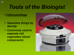 Tools of the Biologist