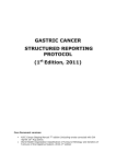 GASTRIC CANCER STRUCTURED REPORTING PROTOCOL (1st