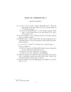 MATH 730: PROBLEM SET 2 (1) (a) Let X be a locally compact