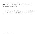 Electric circuits, Current, and resistance (Chapter 22