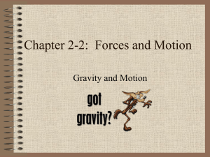 Chapter 6: Forces and Motion