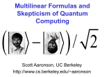 Multilinear Formulas and Skepticism of Quantum