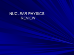 nuclear physics - review