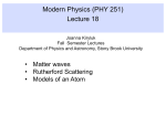 Modern Physics (PHY 251) Lecture 18
