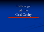 Pathology of the Oral Cavity