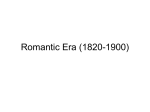 Romantic Era (1820