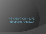 P4 Overview radiation for life