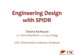 Engineering Design with SPIDR