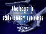 Clopidogrel in acute coronary syndromes