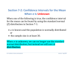 Section 7-2: Confidence Intervals for the Mean When σ Is Unknown