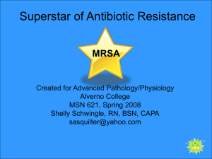 Schwingle, Shelly, 2008. MRSA: Superstar of Antibiotic Resistance
