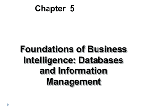 5 Foundations of Business Intelligence: Databases and