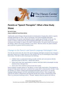 Parents as “Speech Therapists”: What a New