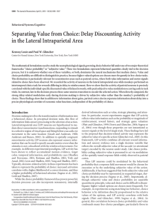 Separating value from choice: delay discounting activity in the lateral
