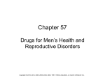 Chapter 57 Drugs for Mens Health and Reproductive Disorders
