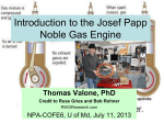 Successful Replication of the Josef Papp Noble Gas Engine