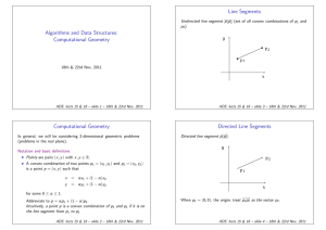 Computational Geometry Computational Geometry Line Segments