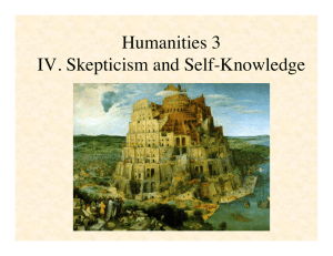 Humanities 3 IV. Skepticism and Self-Knowledge