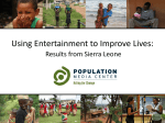 Using Entertainment to Improve Lives