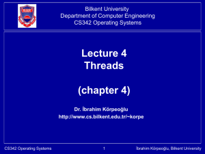 threads - Bilkent University Computer Engineering Department
