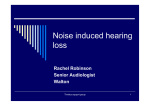 Noise induced hearing loss