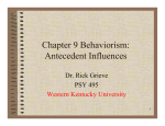 Chapter 9 Behaviorism: Antecedent Influences