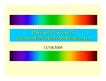 Physics 102, Class 25 The Atomic Nucleus and Radioactivity