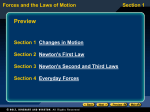 Forces and the Laws of Motion Section 2 Newton`s First Law