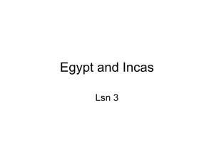 Lsn 3 Egypt and Inca..