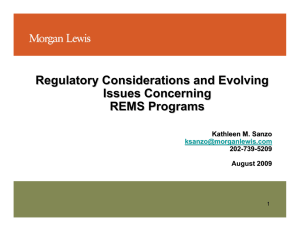 Regulatory Considerations and Evolving Issues