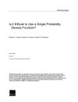 Is it Ethical to Use a Single Probability Density Function?
