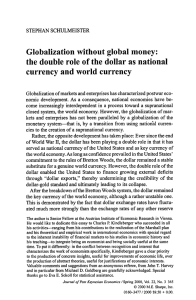 Globalization without global money: the double role of the dollar as