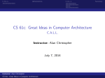 CS 61c: Great Ideas in Computer Architecture