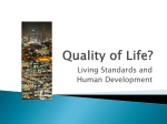 Quality of Life + Living Standards File