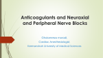 Anticoagulants and Neuraxial and Peripheral Nerve Blocks