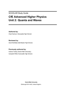 CfE Advanced Higher Physics Unit 2: Quanta and Waves