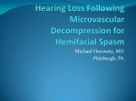 Hearing Loss Following Microvascular Decompression for