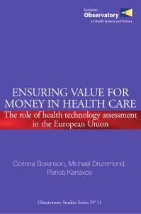 ENSURING VALUE FOR MONEY IN HEALTH CARE