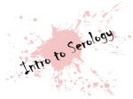 Notes - Intro to Serology