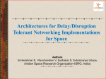 Architectures for Disruption Tolerant Networking Implementation for
